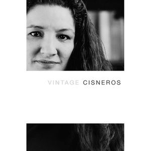Vintage Cisneros -- Sandra Cisneros